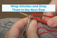 Wrap Stitches and Drop them in the Next Row Knitting Tutorial