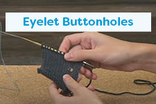 Eyelet Buttonholes Knitting Tutorial