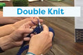 Double Knit Knitting Tutorial