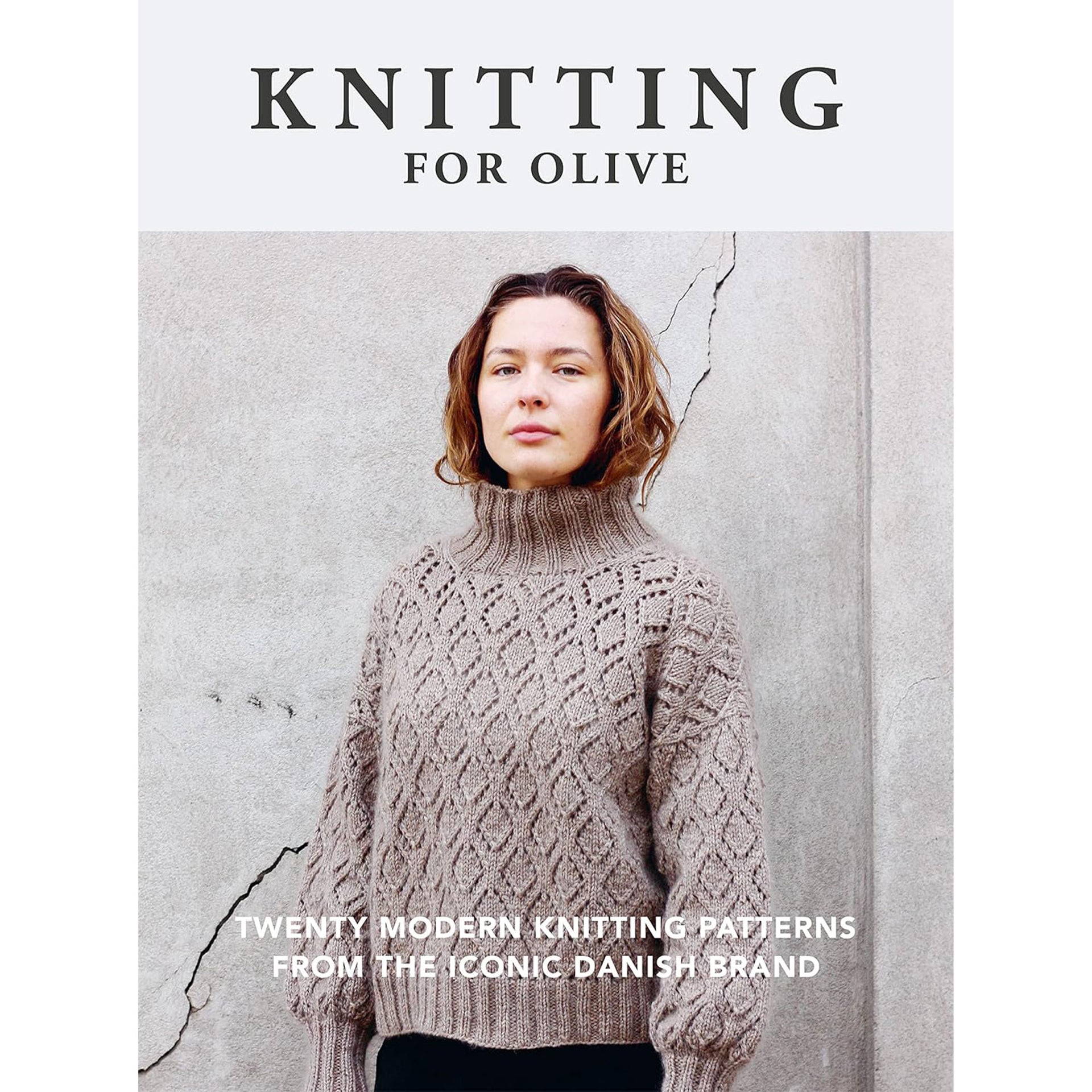 Knitting for Olive - Twenty Modern Knitting Patterns from the Iconic Danish Brand - Zoom Image