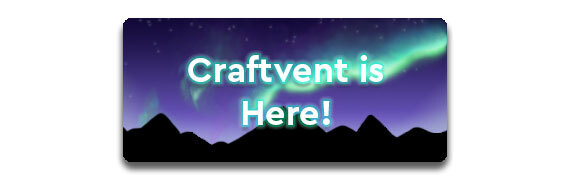 Craftvent Is Here! CTA