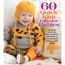 Cascade 60 Quick Knits - 60 Quick Knit Gifts for Baby Books photo