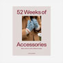 Laine Magazine 52 Weeks Books - 52 Weeks of Accessories Books photo