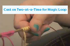 Cast on Two-at-a-Time for Magic Loop Knitting Tutorial