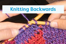 Knitting Backwards Knitting Tutorial