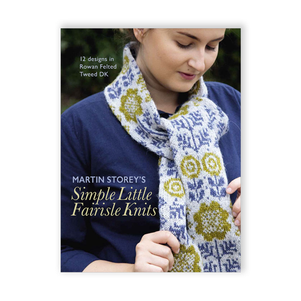 Rowan Martin Storey Pattern Books - Simple Little Fair Isle Knits - Extra Image
