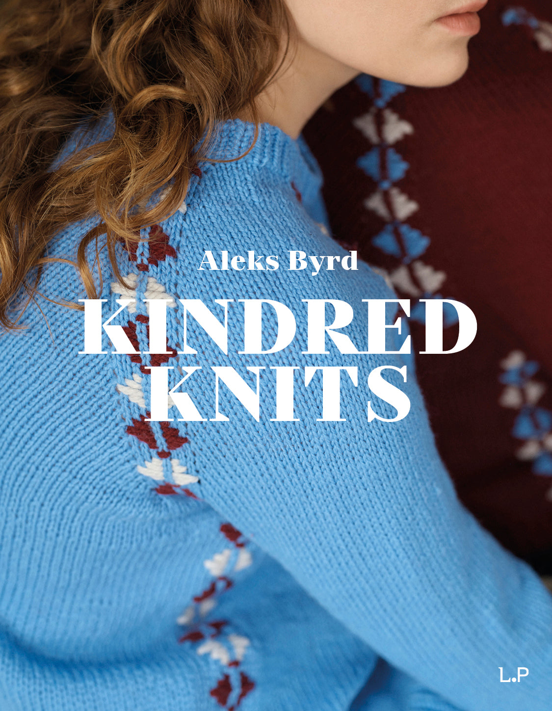 Laine Magazine Aleks Byrd Books - Kindred Knits: Patterns from My Estonian Family Archives

