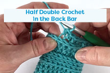Half Double Crochet in the Back Bar